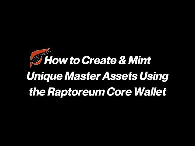 How To Create NFT's (Unique) RTM Master Assets Using the Raptoreum Core Wallet with Paul Mills