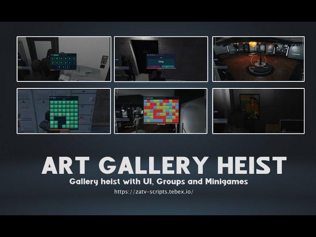 [ZaT-SCRIPTS][QBCore/ESX] FIVEM ART ASYLUM GALLERY HEIST (Inspired UI)