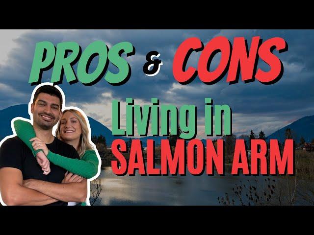 Top 5 Pros and Cons of Living in Salmon Arm BC | 2023