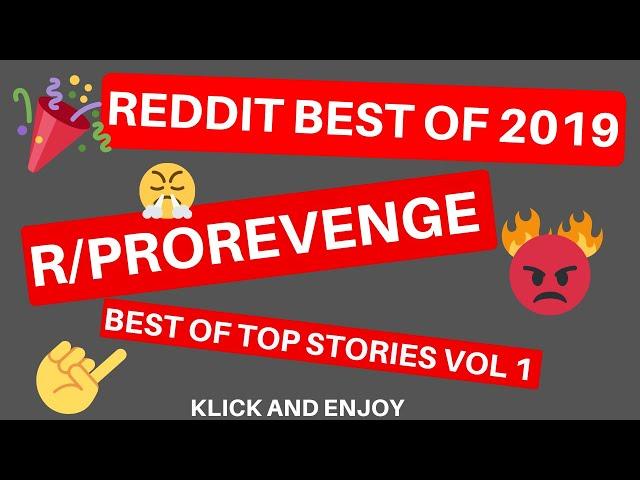 REDDIT STORIES - BEST OF  R/ PROREVENGE 2019 -  All Top Posts -  Vol 1 - 1,5 Hours of Story Time