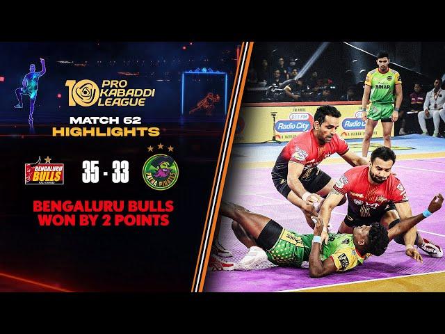 Bengaluru Bulls Make Stunning Comeback to Pip Patna Pirates | PKL 10 Highlights Match #62