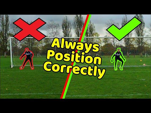 How To Position Correctly As A Goalkeeper - Goalkeeper Tips and Tutorials - Positioning Tutorial