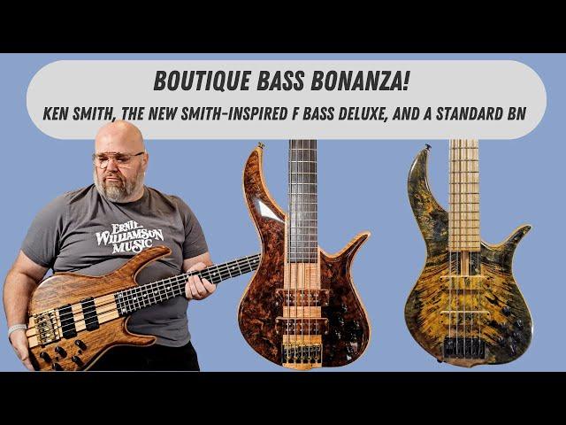 Comparing a Ken Smith, the new Smith Inspired F Bass Deluxe, and a Standard BN5