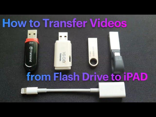 How to Transfer Video Files from a USB Flash Drive Directly to the iPad