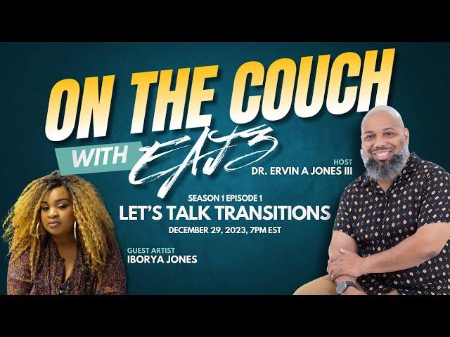 Welcome to the premier episode of On The Couch With EAJ3