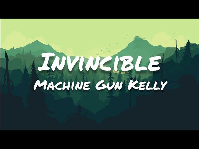 Machine Gun Kelly - Invincible (Lyrics) ft. Ester Dean