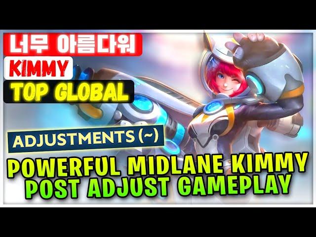 Powerful Midlane Kimmy Post Adjust Gameplay [ Top Global Kimmy ] 너무 아름다워 - Mobile Legends Build