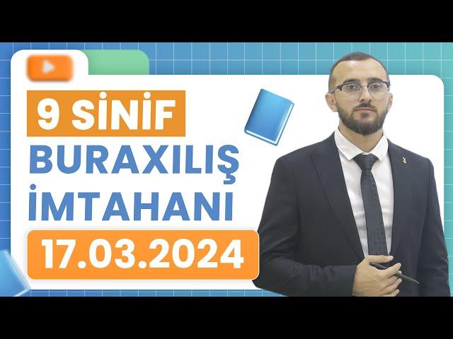 ️3 MART 2024 9-CU SİNİF BURAXILIŞ İMTAHANI İZAH!!/NİCAT BAĞIŞZADƏ