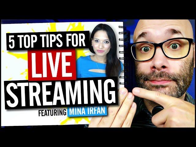 Top 5 YouTube Live Streaming Tips