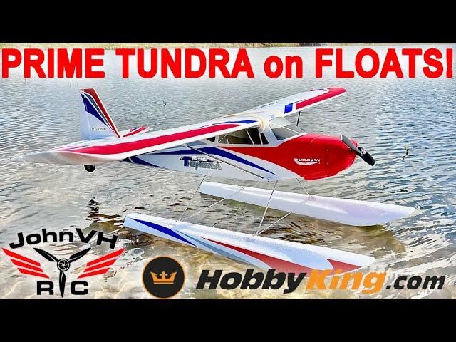 Prime Tundra ON FLOATS! STOL BEST TRAINER PRO BUSHPLANE EVER Float fly installation HOBBYKING TUNDRA