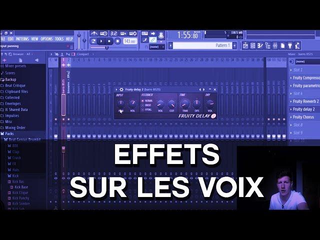 EFFETS ARTISTIQUES SUR LES VOIX