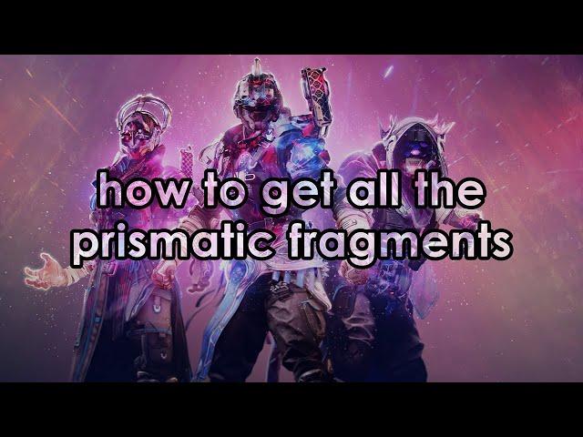 How to unlock all of the fragments for Prismatic.