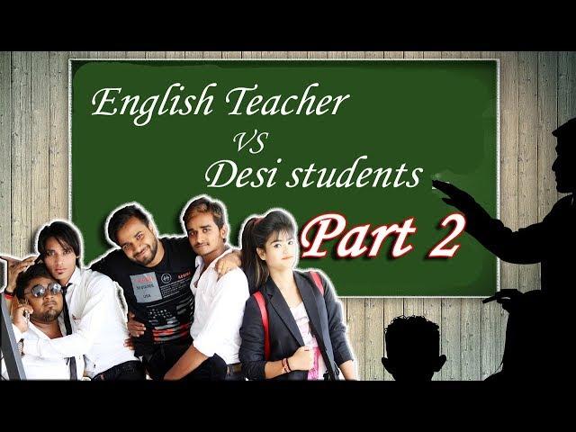 English teacher VS Desi Students | Part 2 || Nr2 StYle