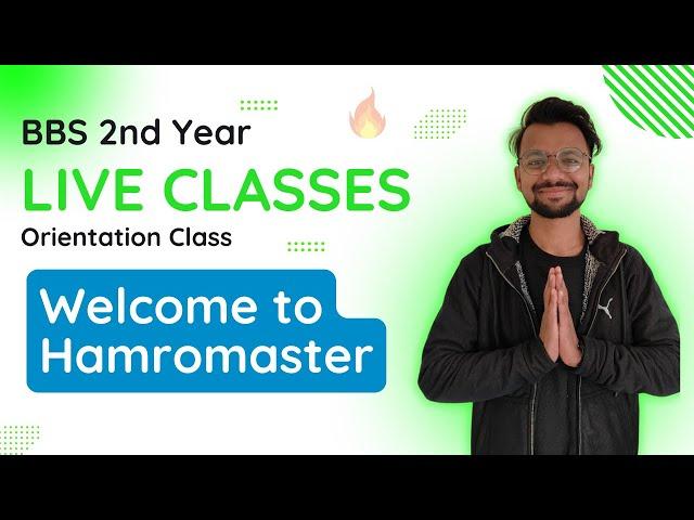 BBS 2nd Year Orientation Class || Free Classes Announcement