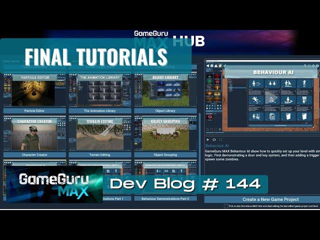 GameGuru - Broadcast #144 - Final Tutorials