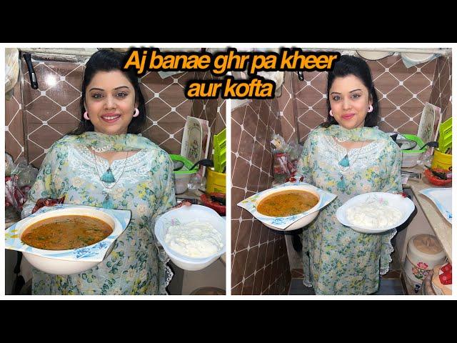 Christmas’s ka 2nd day || ghar m banae kheer aur kofta