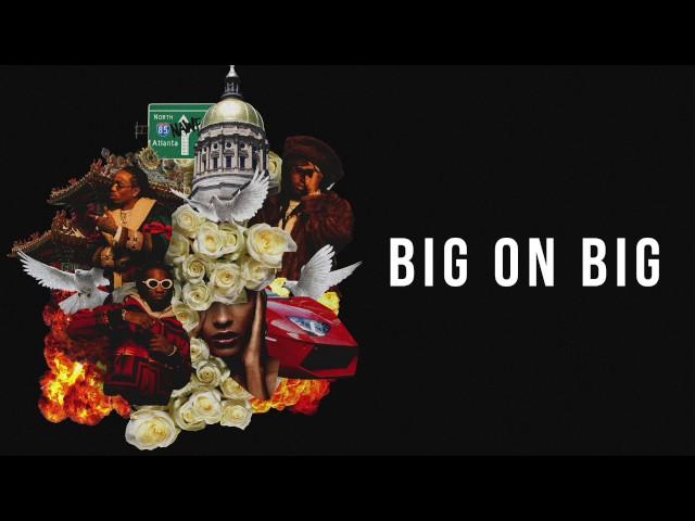 Migos - Big On Big [Audio Only]