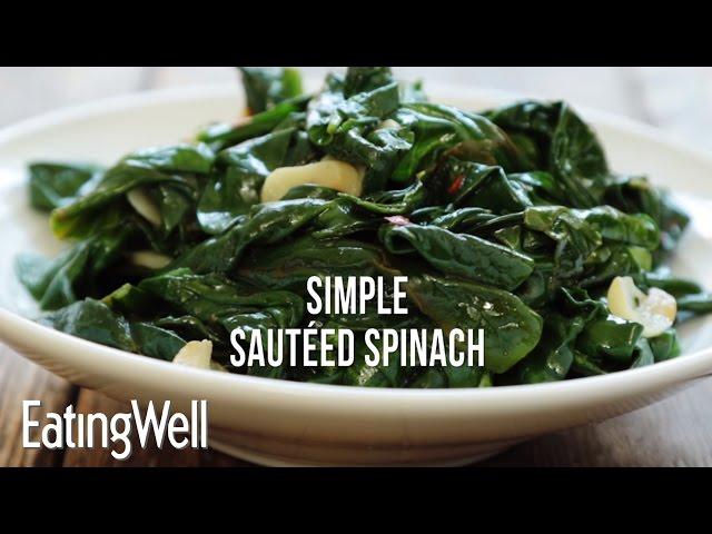 How to Make Simple Sautéed Spinach