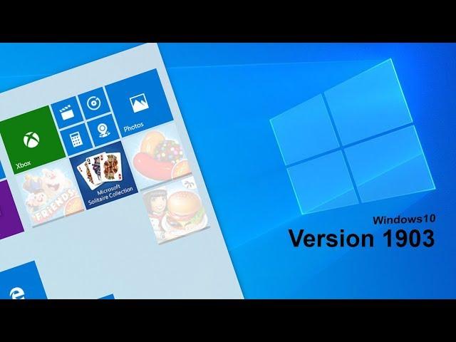 Windows 10 May 2019 Update  Version 1903  Review