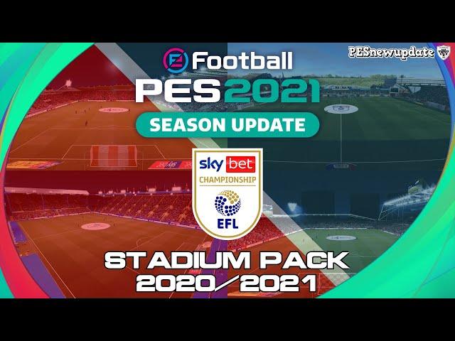 PES 2021 FULL EFL Championship Stadium Pack 2020/2021