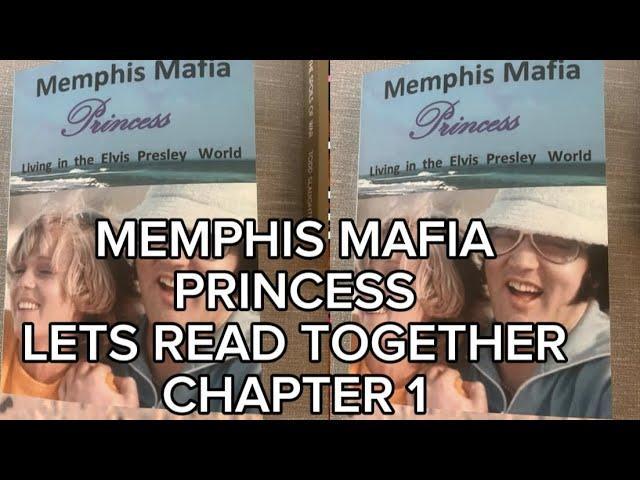 MEMPHIS MAFIA PRINCESS BOOK LETS READ TOGETHER TEAM ELVIS CHAPTER 1 - FANS SEARCH FOR THE TRUTH