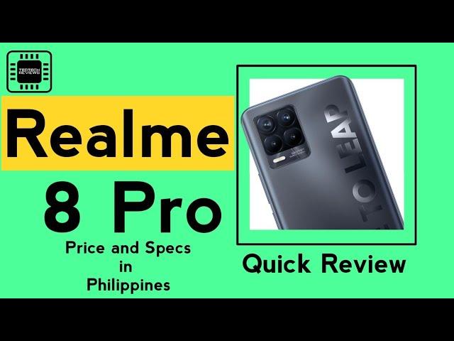 Realme 8 Pro - Review Specs and Price in Philippines || TEDTECH REVIEWS 2.0