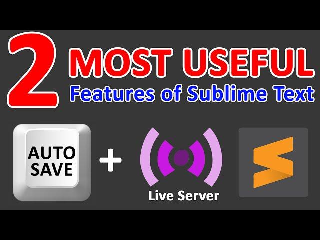 2 best sublime text extensions | live server and autosave option #LiveServer #sublimeText #AutoSave