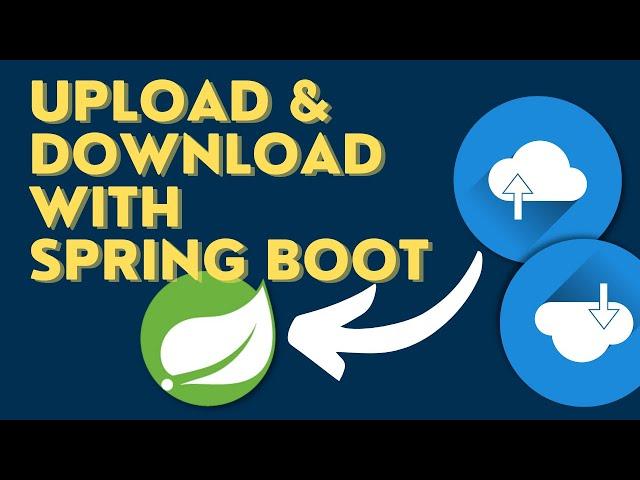 File Upload and Download with Spring Boot - REST API