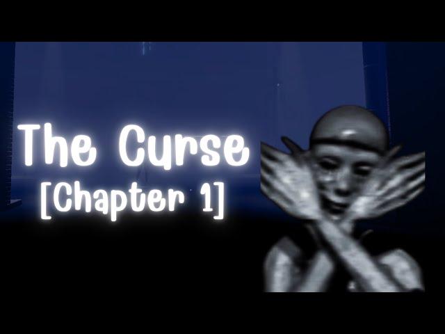 The Curse-[Chapter 1] [Full Walkthrough] on Roblox