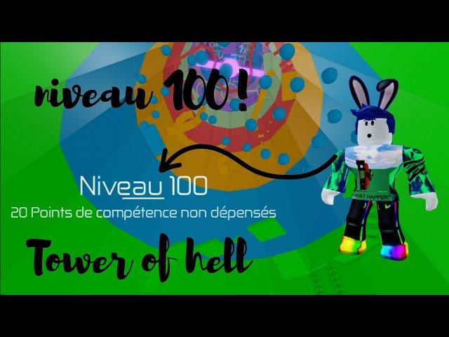 j’ai atteint les niveaux 100 sur tower of hell !