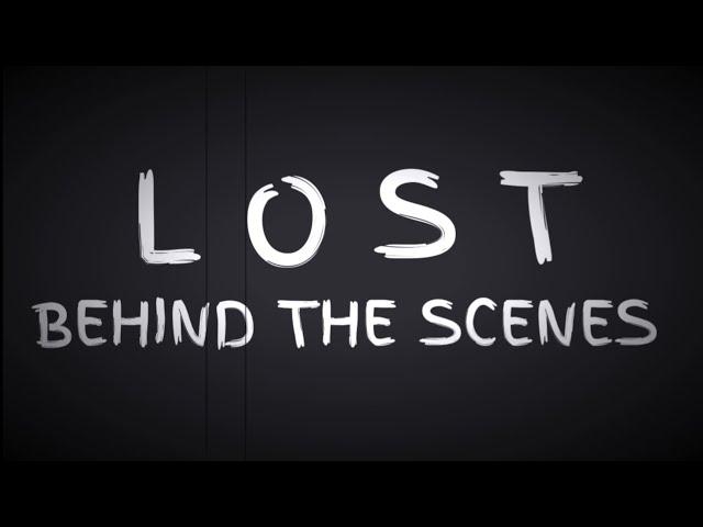 Lost -Behind The Scenes