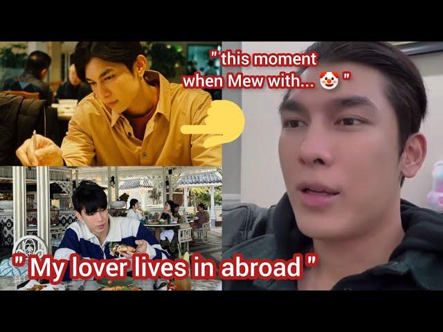 Mew confirmed that his lovers lives in abroad!  (All Sub)