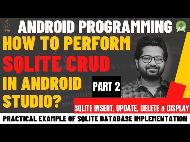 SQLite Database Android | Insert, Delete, Update & View in SQLite Database | SQLite CRUD Tutorial