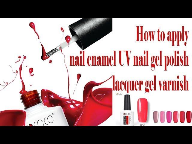 How to apply nail enamel UV nail gel polish lacquer gel varnish | Best Shop #Aliexpress #Aliexpress