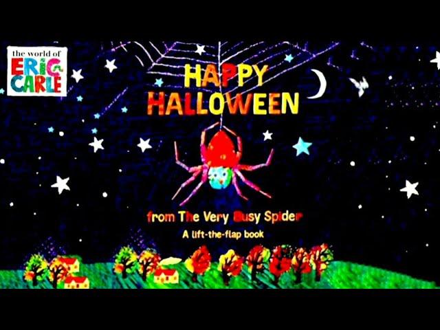 Happy Halloween from The Very Busy Spider || Eric Carle Book Read Aloud