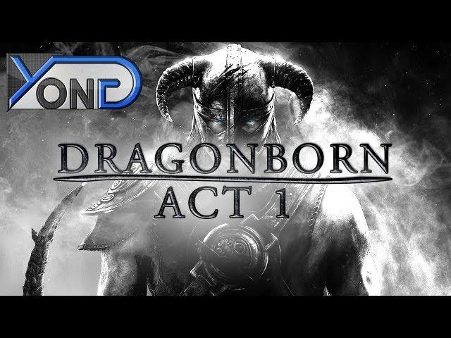 Dragonborn Act I (Skyrim Fan Movie)