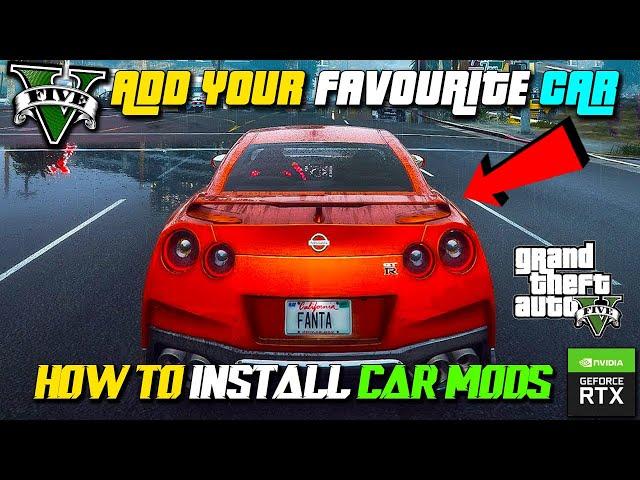 HOW TO ADD YOUR FAVOURITE CAR IN GTA 5 || HOW TO INSTALL CAR MODS IN GTA 5 || ADD-ON CAR MOD GTA V