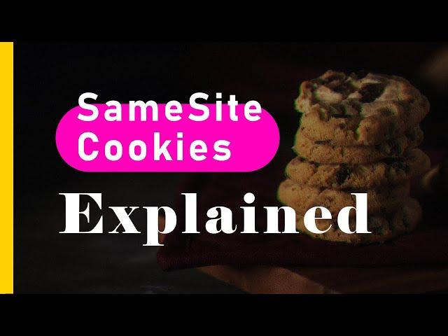 SameSite Cookies Explained ~ With Examples