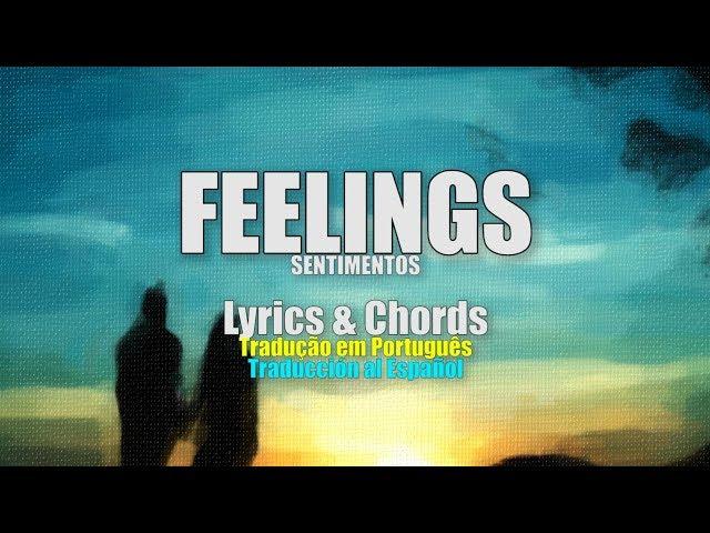 Feelings(Lyrics & Guitar Chords) Tradução em Português/Traducción al Español.