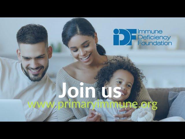 Meet the Immune Deficiency Foundation