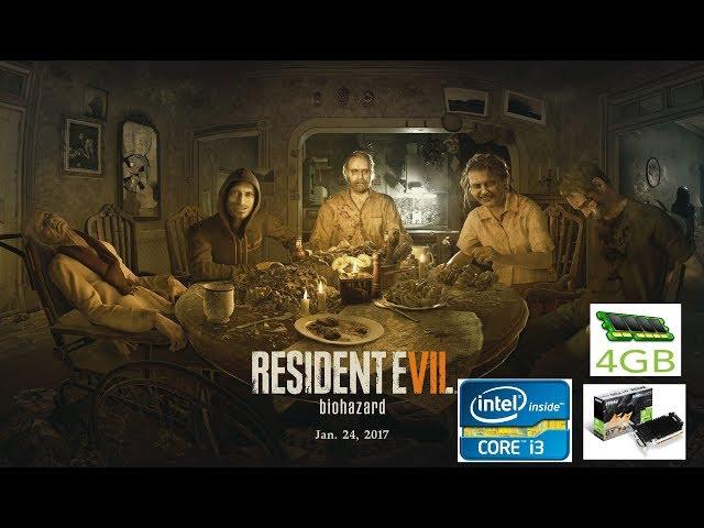 Resident Evil 7 biohazard I Intel Core I3 2120 I Nvidia GT730 I 4GB Ram