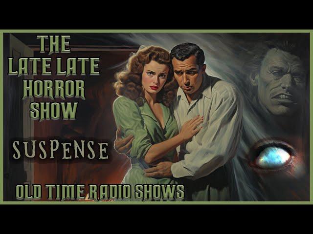 Suspense Compilation / Creepiest Episodes Ever Mix / Old Time Radio Shows / All Night Long 12 Hours