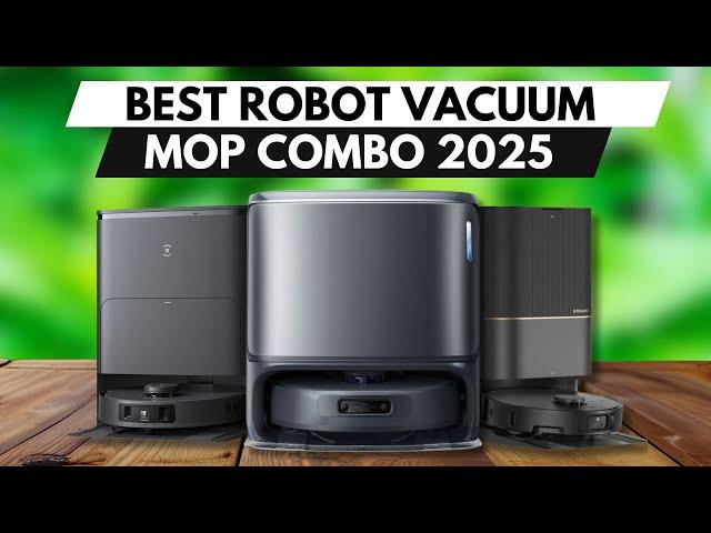 Best Robot Vacuum and Mop Combo 2025 [Wait Until You See What’s #1!]