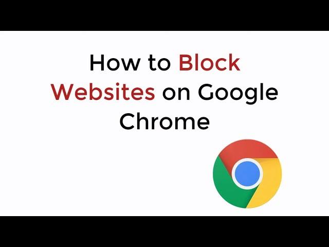 How to Block Websites on Google Chrome PC/Mac