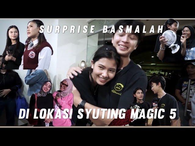 SURPRISE BASMALAH ULANG TAHUN DI LOKASI SYUTING MAGIC 5