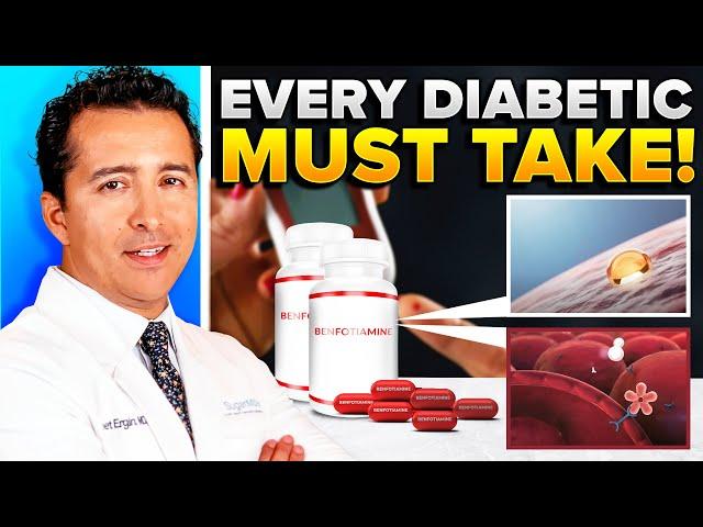 BENFOTIAMINE: Why Every Diabetic [MUST Take] It?