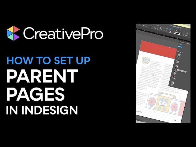 InDesign: How to Set Up Parent Pages (Video Tutorial)