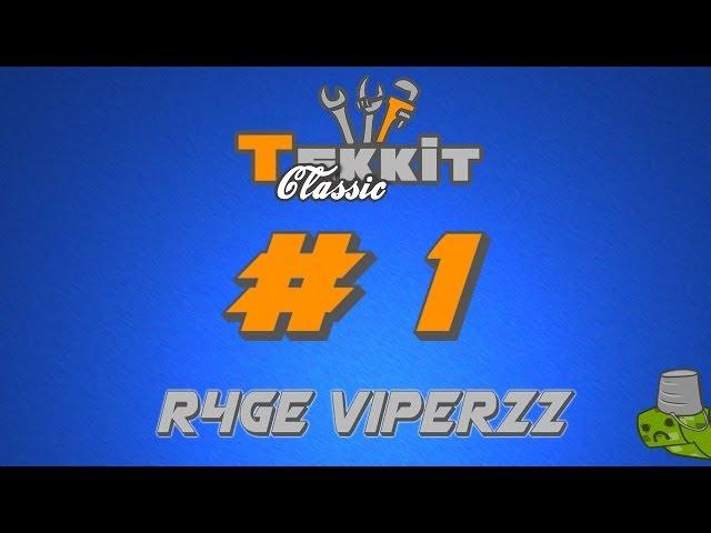 Tekkit Classic Ep1 near death experience - R4GE VipeRzZ