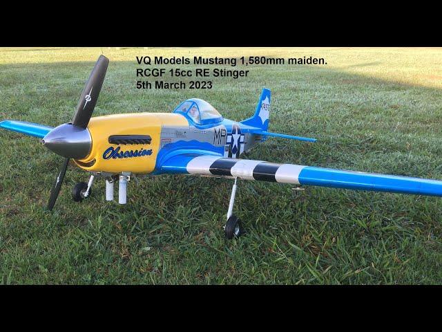 VQ Models P51-D Mustang "Obsession" maiden. 1,580mm (46 size). RCGF 15cc Stinger RE. 5th March 2023