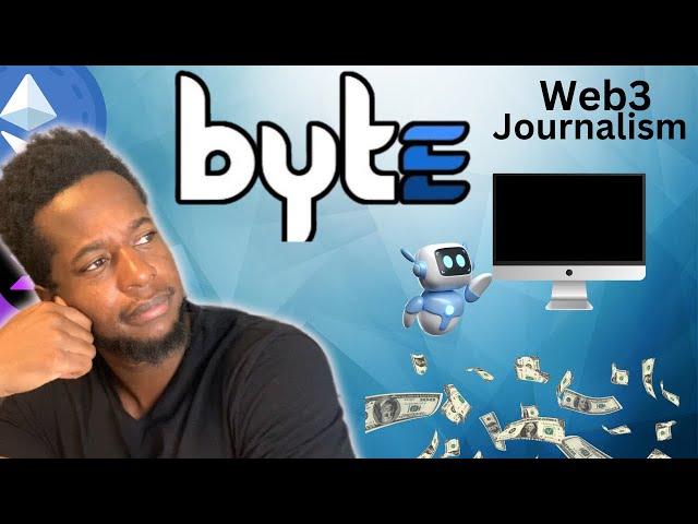 THIS CRYPTO IS THE BEST WEB3 OF JOURNALISM USING A.I !  $BYTE